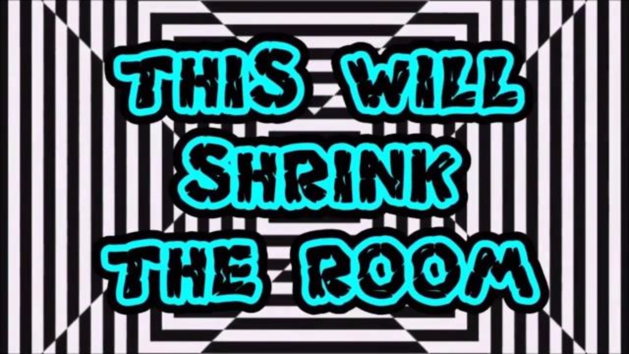 Shrink The Room - SEE THINGS - Insane Optical Illusions - 2017
